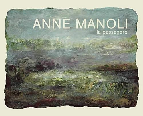 Anne Manoli : la passagère