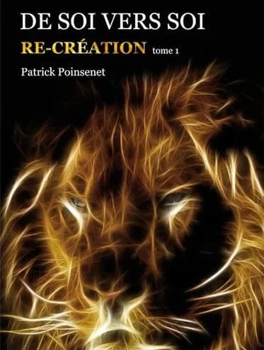 Re-création. Tome 1