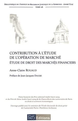 Contribution à l'étude de l'opération de marché : étude de droit des marchés financiers