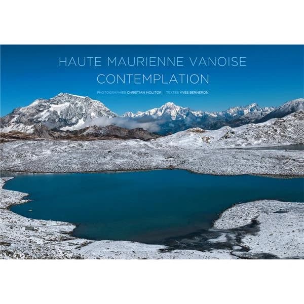 Haute Maurienne Vanoise ; contemplation