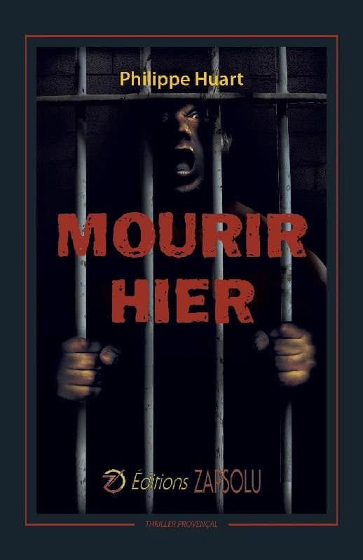 Mourir hier (2e éd.) Philippe Huart