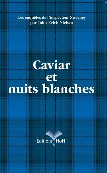 Caviar et nuits blanches