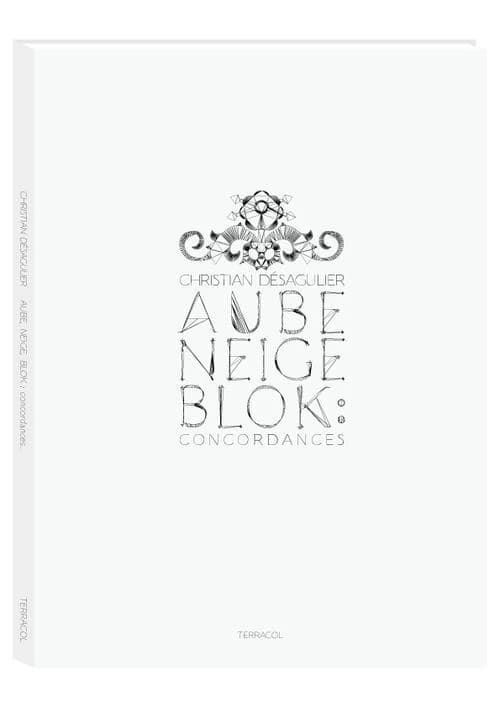 Aube, neige, Blok : concordances