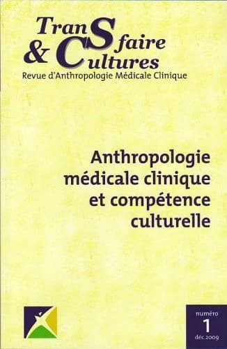 REVUE TRANSFAIRE & CULTURES n.1 : anthropologie médicale clinique et compétence culturelle