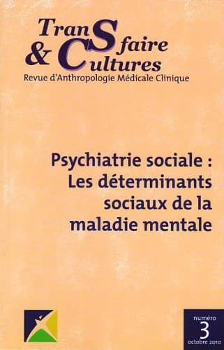 REVUE TRANSFAIRE & CULTURES n.3 : psychiatrie sociale : les déterminants sociaux de la maladie mentale