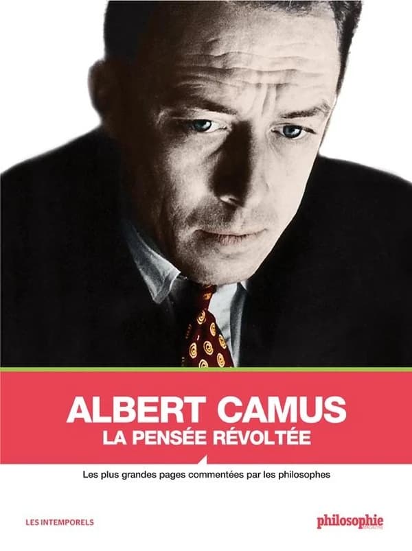 Albert Camus : la pensée révoltée