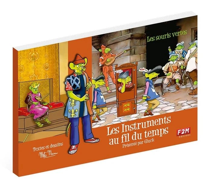 Les Souris vertes : les Instruments au fil du temps