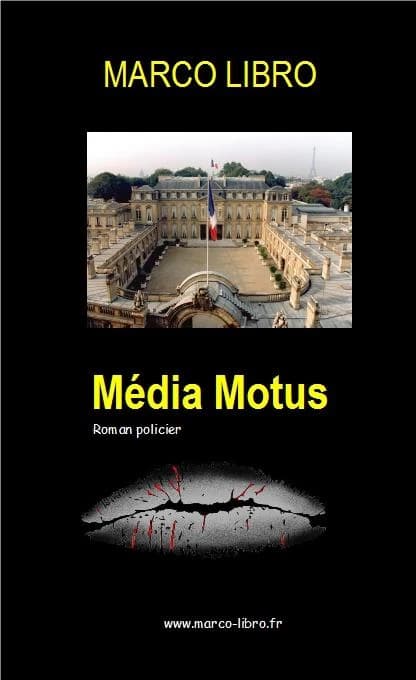 Média motus : roman policier
