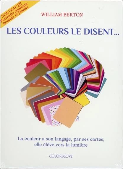 Les couleurs le disent : la couleur a son langage, par ses cartes, elle élève vers la lumière