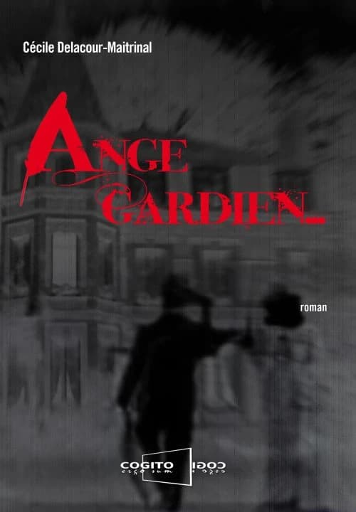 Ange gardien : roman
