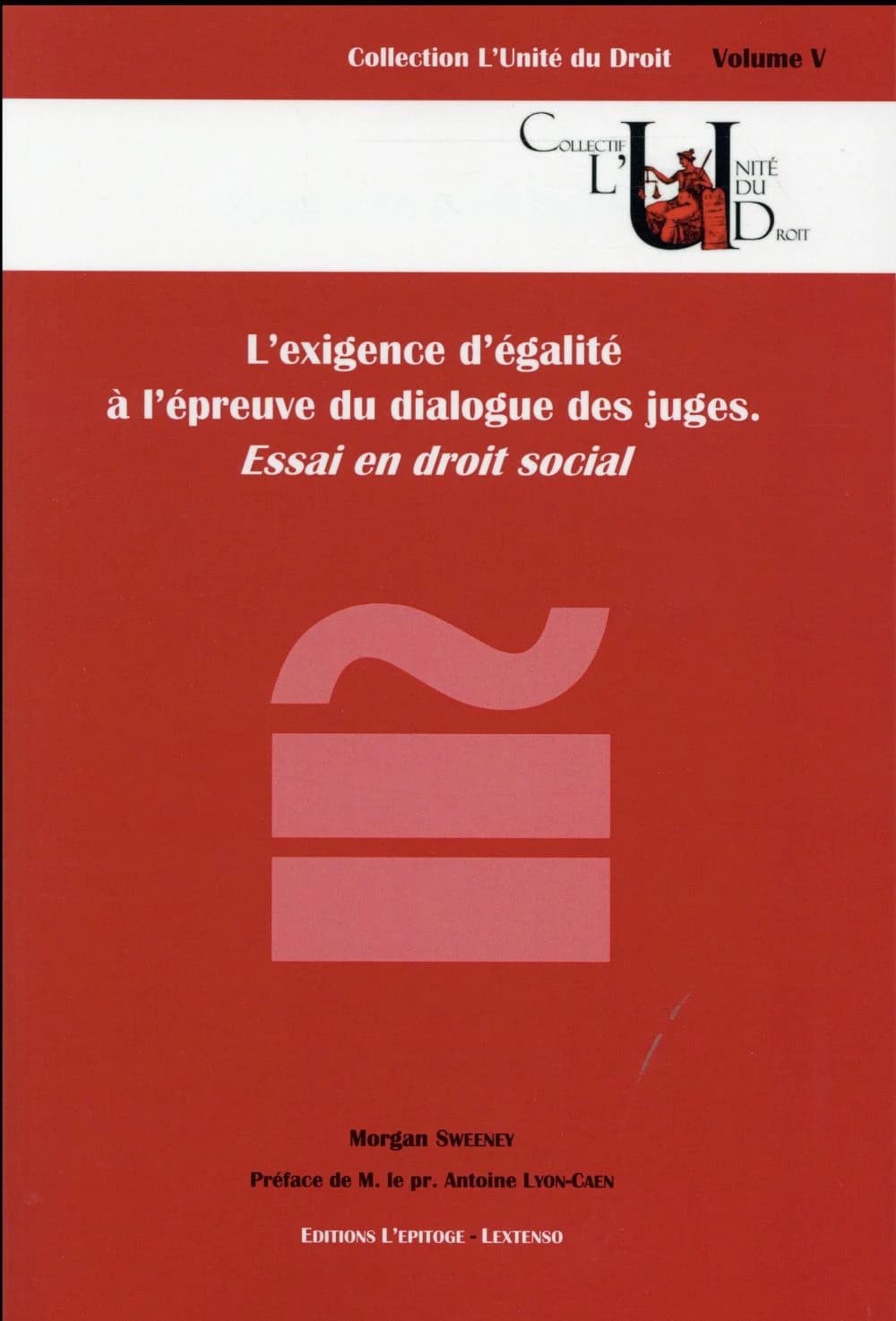 L'exigence d'égalité à l'épreuve du dialogue des juges : essai en droit social