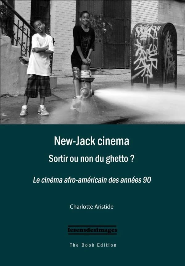New-Jack cinema : sortir ou non du ghetto? : le cinéma afro-américain des années 90