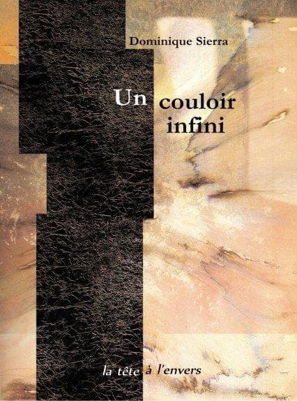 Un couloir infini : roman