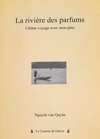 La rivière des parfums : ultime voyage avec mon père
