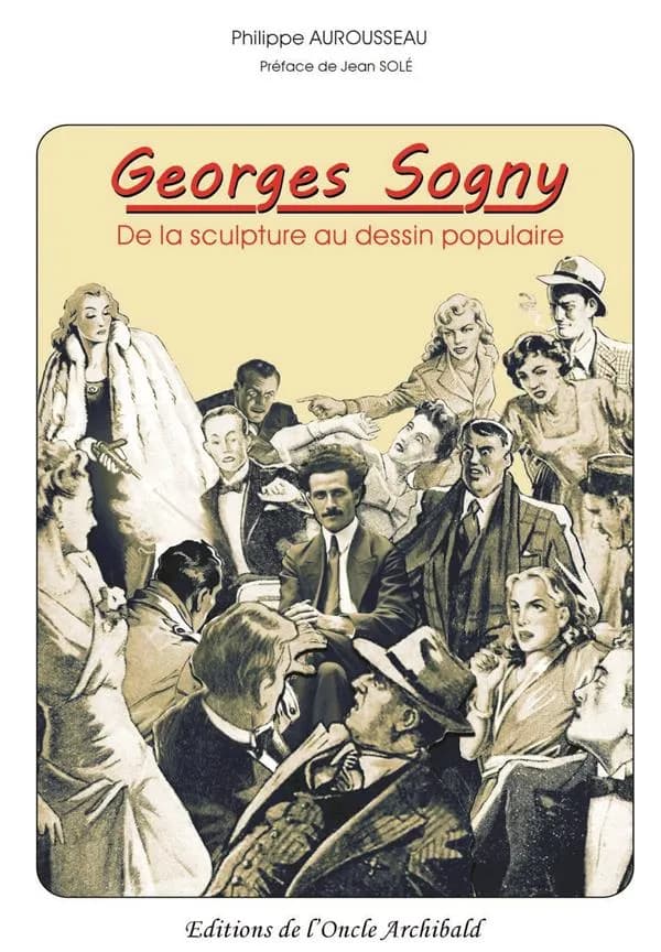 Georges Sogny : de la sculpture au dessin populaire