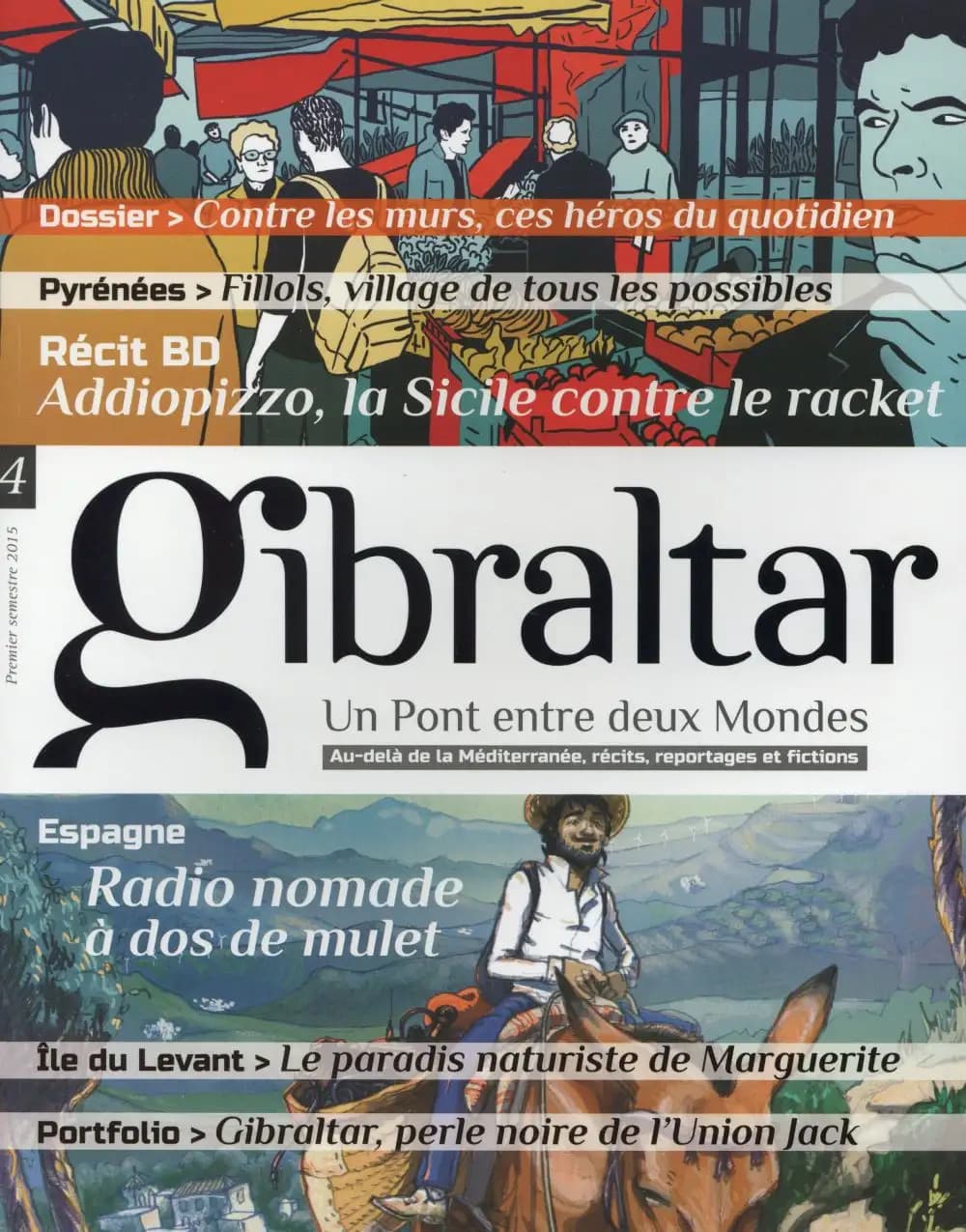 GIBRALTAR n.4 : Espagne ; radio nomade à dos de mulet
