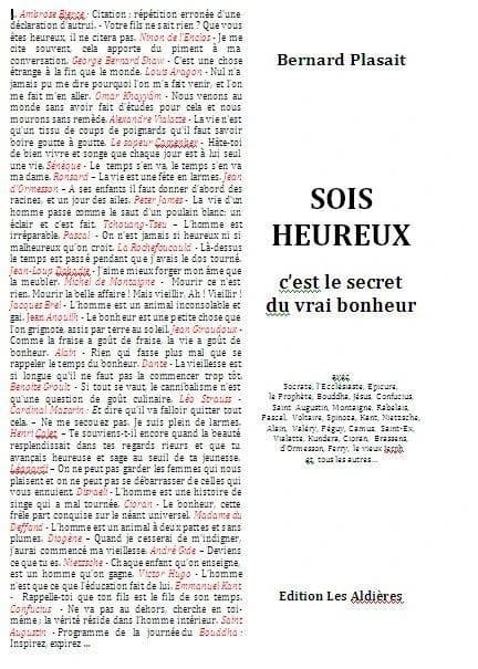 Sois heureux : c'est le secret du vrai bonheur