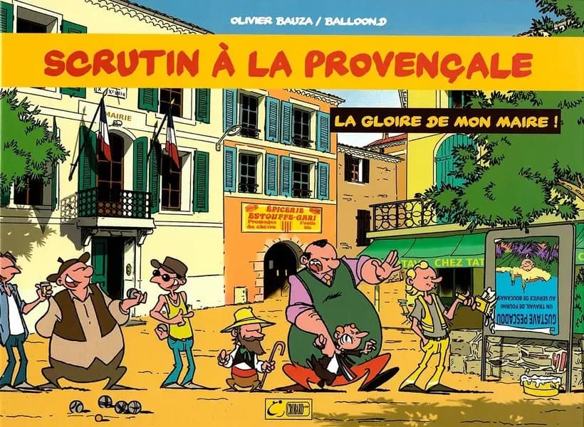 La gloire de mon maire !