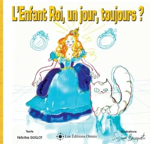 L'enfant roi, un jour, toujours ?