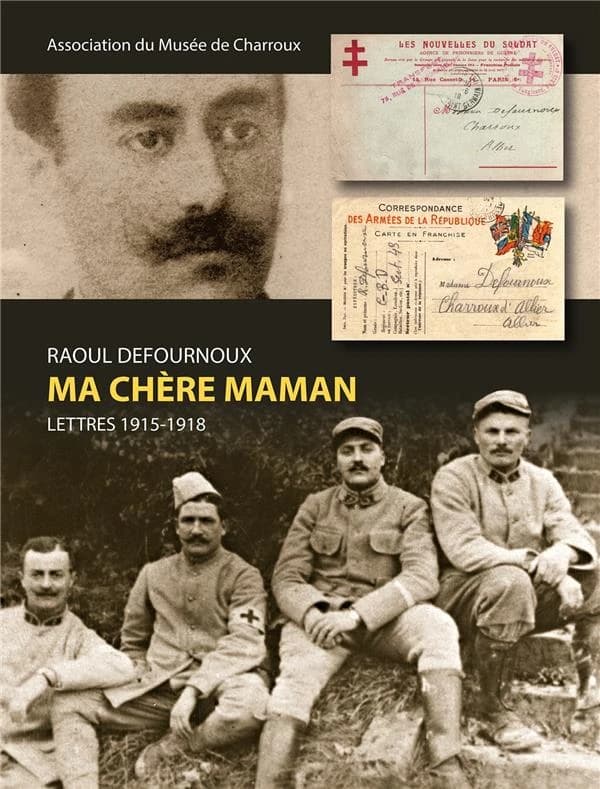 Ma chère maman ; lettres 1915-1918