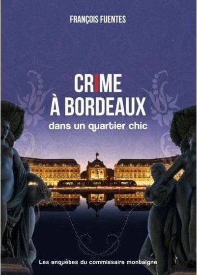 Crime à Bordeaux dans un quartier chic