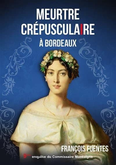 Meurtre crépusculaire à Bordeaux