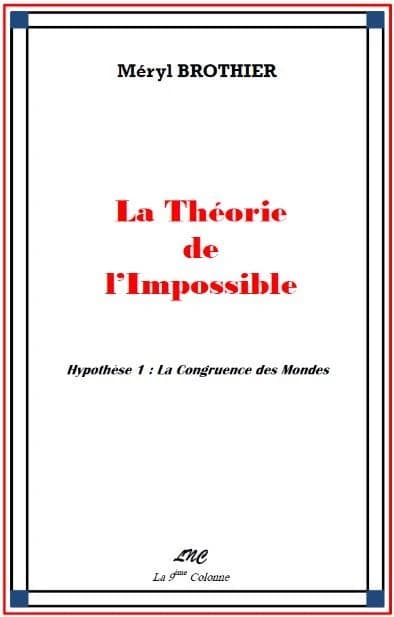 La théorie de l'impossible