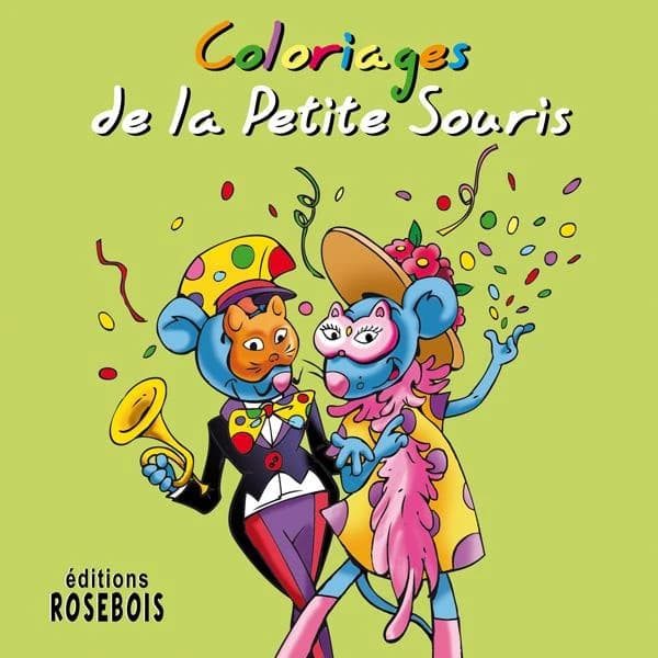 Coloriages de la Petite Souris : [Album à colorier]