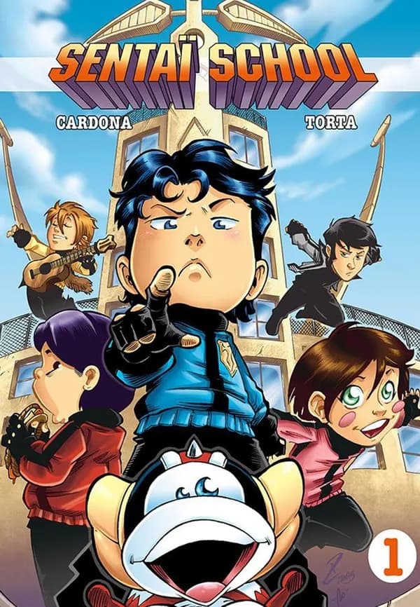 Sentaï school : l'école des héros. 1