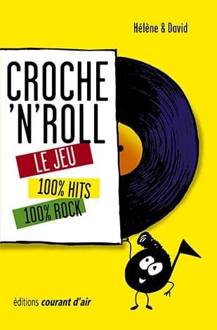 Croche'n'roll : le jeu, 100 % hits, 100 % rock