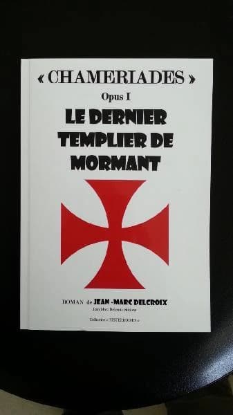 Le dernier templier de Mormant