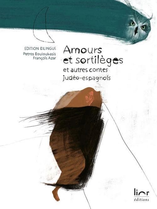 Amours et sortilèges : et autres contes judéo-espagnols (Éd. bilingue) illustrations, Petros Bouloubasis ; contes choisis, adaptés et traduits par François Azar : La novya endulkera : i otras konsejikas djudeo-espanyolas