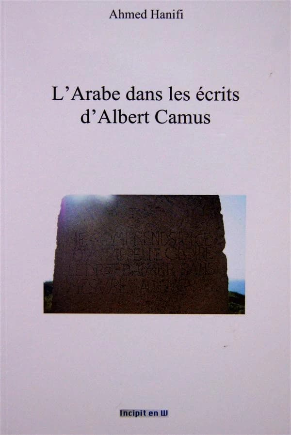 L'Arabe dans les écrits d'Albert Camus