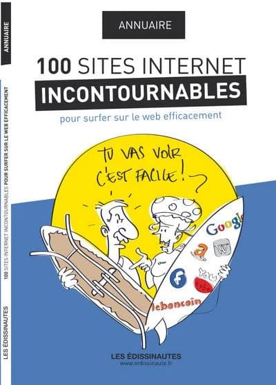 Annuaire des 100 sites internet incontournables pour surfer sur le web efficacement