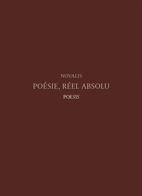 Poésie, réel absolu
