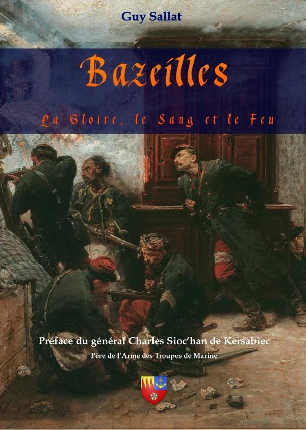 Bazeilles : la gloire, le sang et le feu