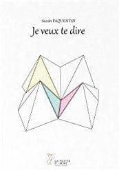 Je veux te dire