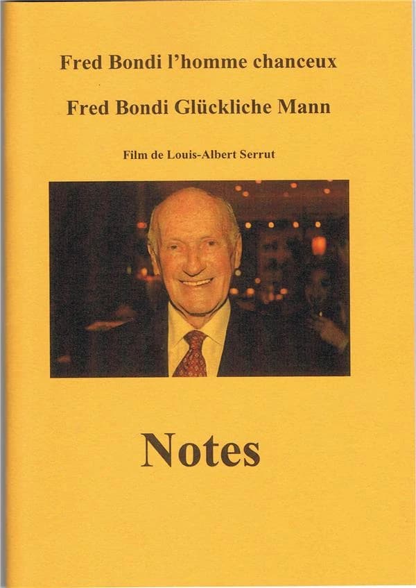 Fred Bondi l'homme chanceux : notes