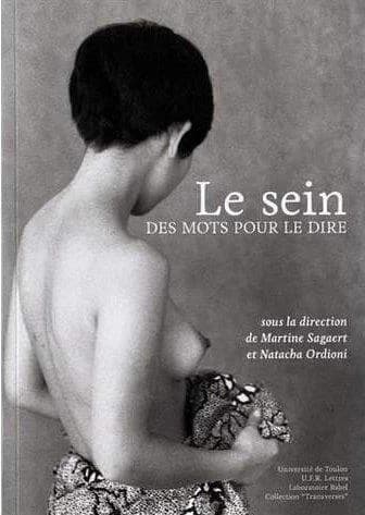 Le sein : des mots pour le dire