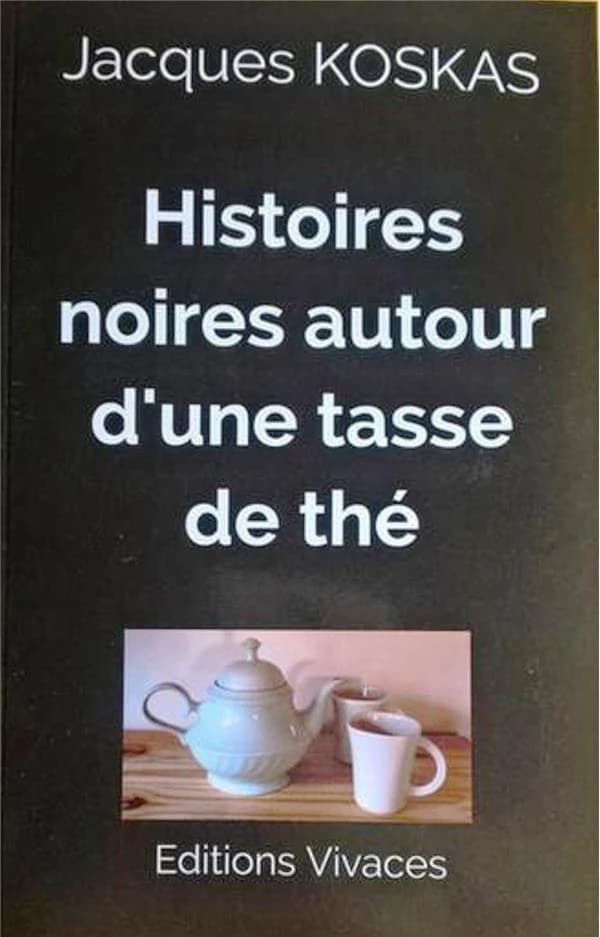 Histoires noires autour d'une tasse de thé : nouvelles policières