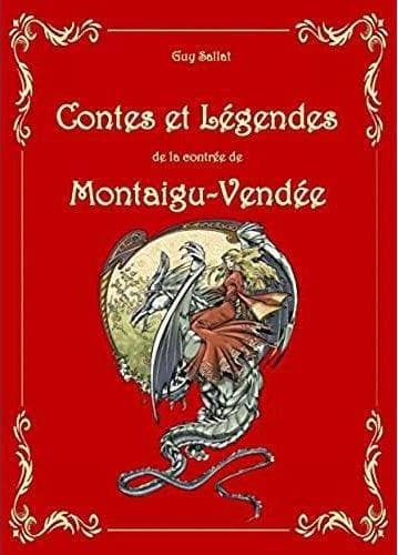 Contes et legendes de montaigu-vendee
