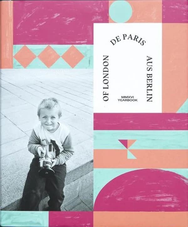 Of London de Paris aus Berlin MMXVI 2016 yearbook ; DPY city triptych 2016