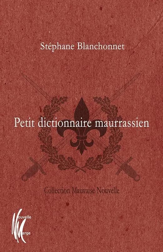 Petit dictionnaire maurassien
