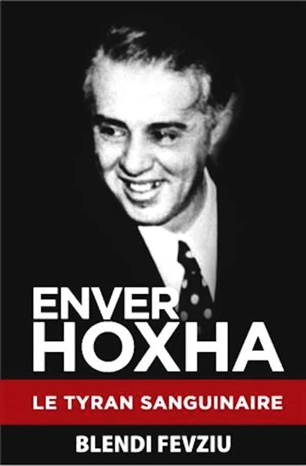 Enver Hoxha : le tyran sanguinaire