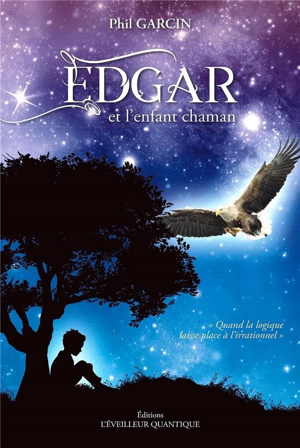 Edgar et l'enfant chaman : quand la logique laisse place à l'irrationnel