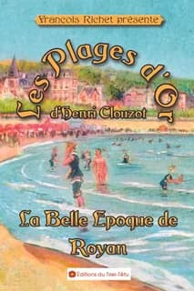 Les Plages d'Or : La Belle Époque de Royan