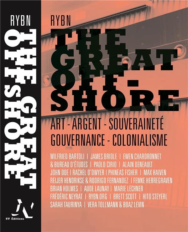 The great offshore: art, argent, souveraineté, gouvernance, colonialisme