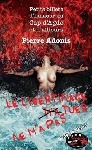 Petits billets d'humeur du cap d'Agde et d'ailleurs