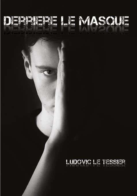 Derrière le masque : roman