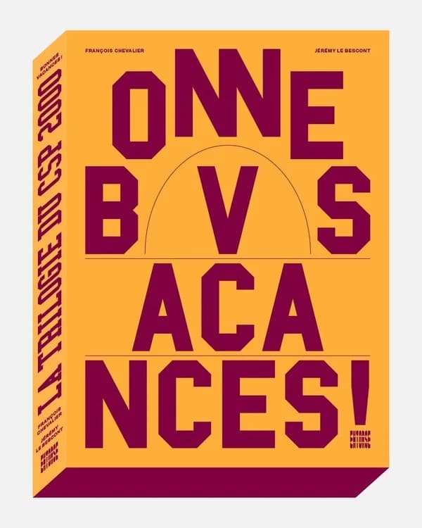 Bonnes vacances ! la trilogie du CSP 2000